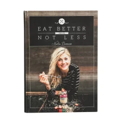 Kochbuch Nadia Damaso: Eat Better Not Less^Depot Sale
